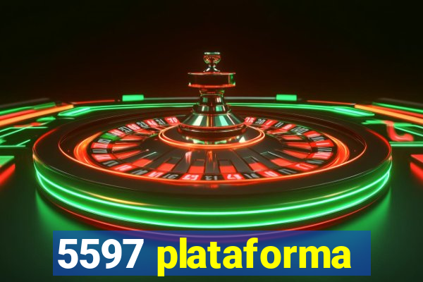 5597 plataforma